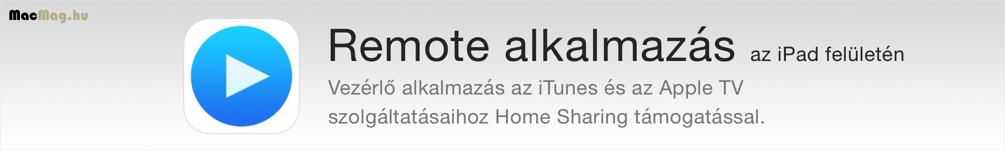 Remote alkalmazás iOS eszközökre az Apple-től