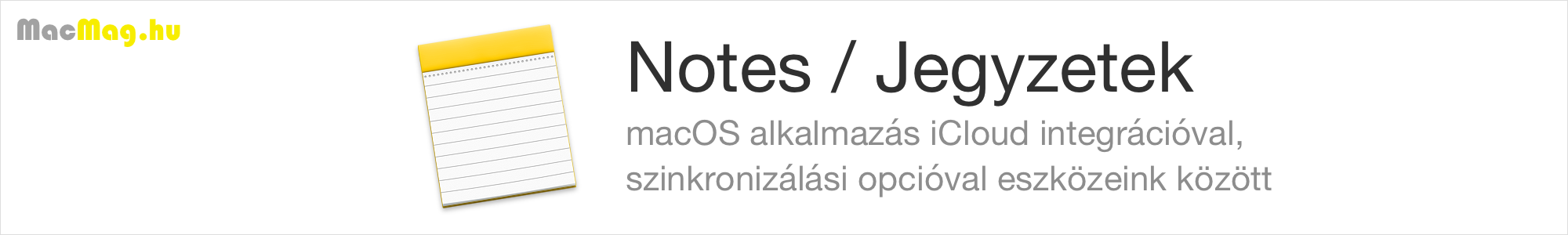 Notes / Jegyzetek @ MacMag.hu